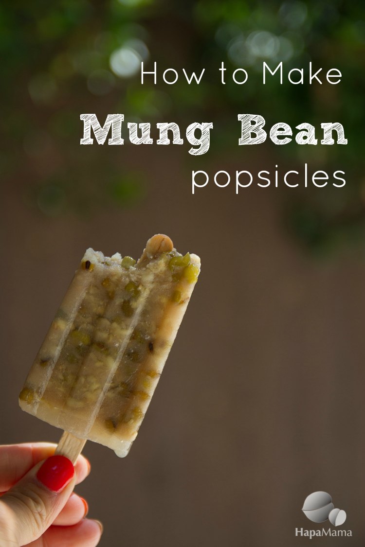 Mung Bean Popsicles- HapaMama