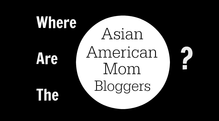 Where Are the Asian American Mom Bloggers